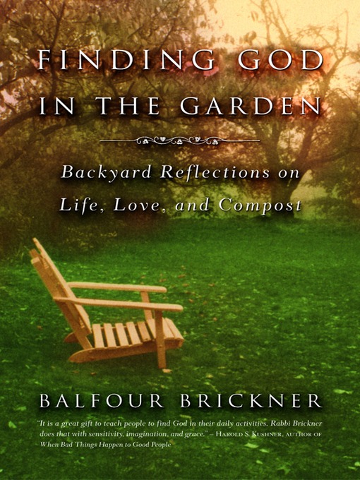 Title details for Finding God in the Garden by Balfour Brickner - Available